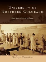 Campus History - University of Northern Colorado