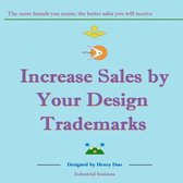 Increase Sales by Your Design Trademarks