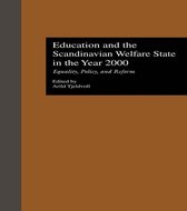 Education and the Scandinavian Welfare State in the Year 2000