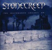Stonecreep - The Death March Crushes On (CD)