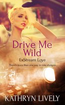ExStream Love 2 - Drive Me Wild