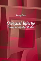 Celestial Inferno: Poems of Another Realm