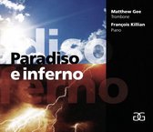 Gee Matthew - Paradiso E Inferno