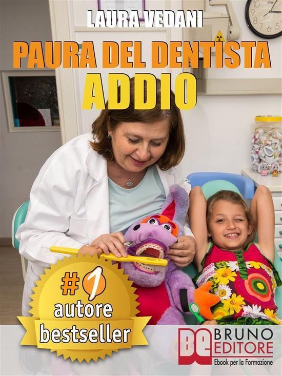 PAURA DEL DENTISTA ADDIO. I Segreti Per Vincere La Paura Del ... - cover