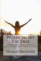 Words to Set You Free