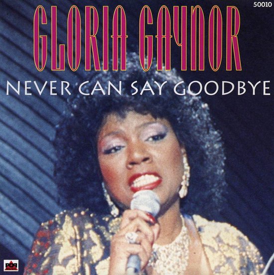 Never Can Say Goodbye Gloria Gaynor Cd Album Muziek 2660