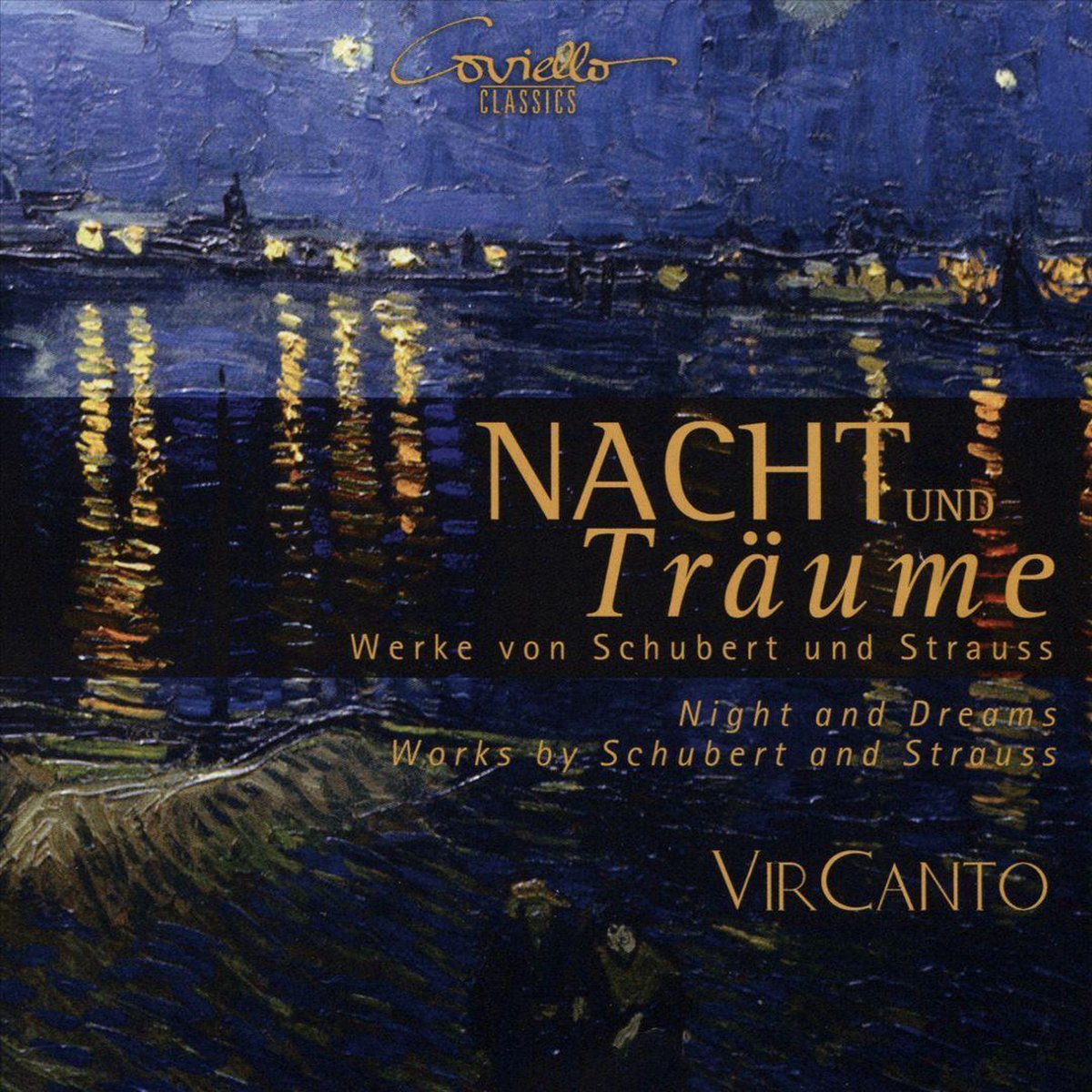 Nacht und Träume: Werke von Schubert und Strauss