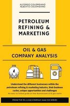 Oil & Gas Company Analysis: Petroleum Refining & Marketing