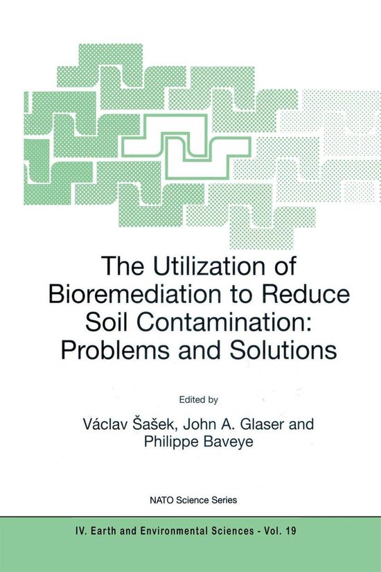 NATO Science Series: IV 19 - The Utilization of Bioremediati ... - cover