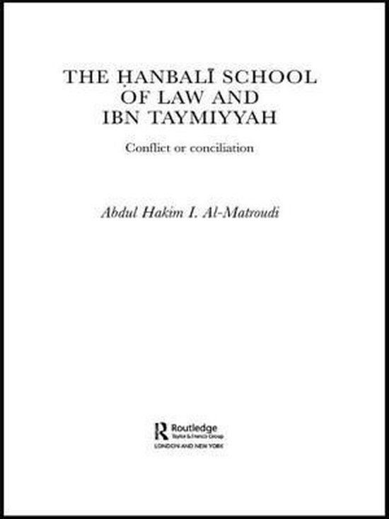 Culture and Civilization in the Middle East-The Hanbali Scho ... - cover