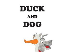 Duck and Dog