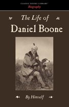 The Life Of Daniel Boone