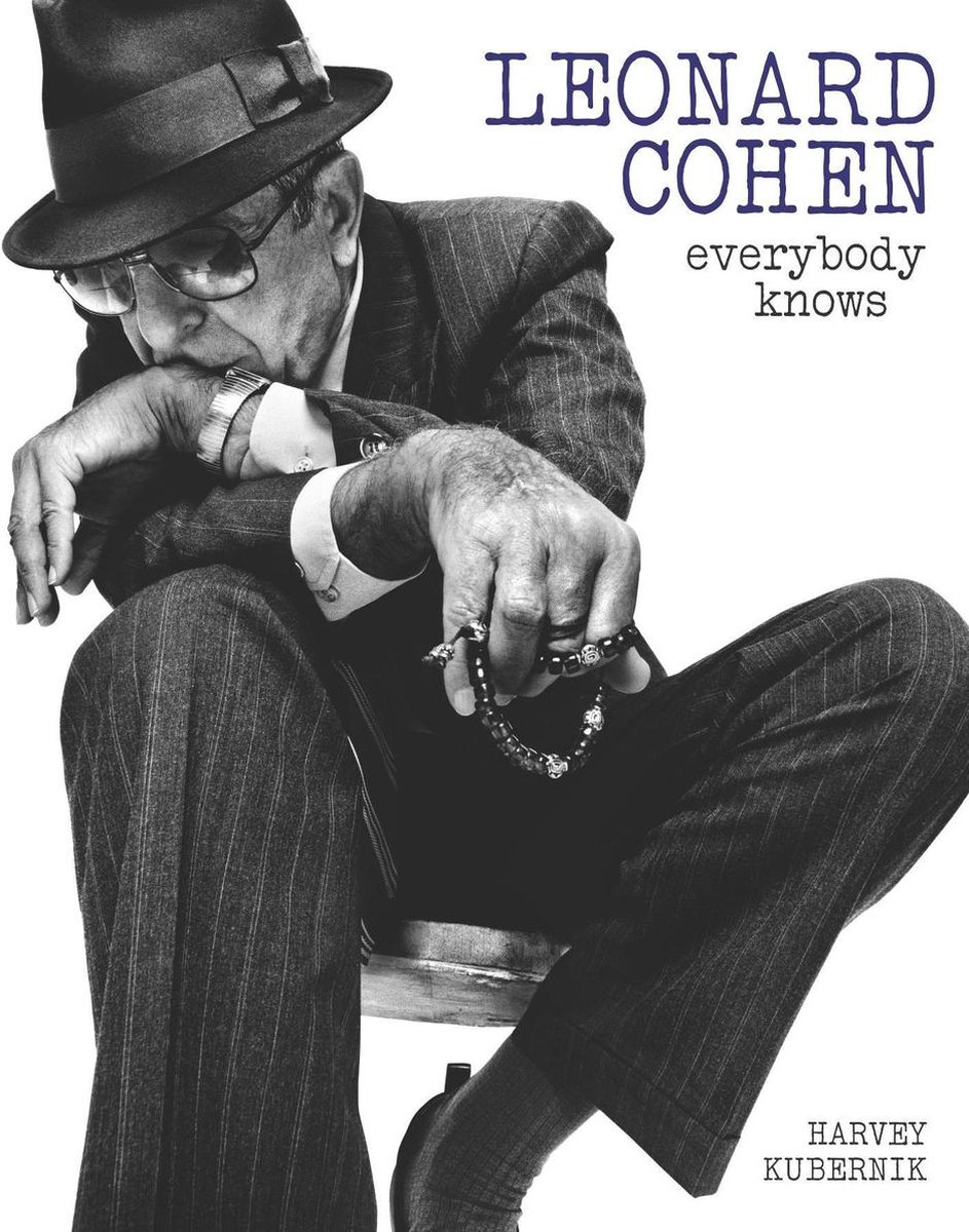 Leonard Cohen: Everybody Knows (ebook), Harvey Kubernik | 9781783238163 |  Boeken | bol.com