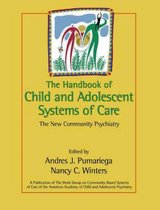 The Handbook of Child and Adolescent Systems of Care