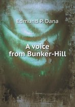 A voice from Bunker-Hill