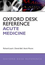 Oxford Desk Reference Series - Oxford Desk Reference: Acute Medicine