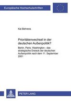 Europaeische Hochschulschriften / European University Studie- Prioritaetenwechsel in Der Deutschen Außenpolitik?