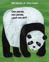 Oso Panda, Oso Panda, Que Ves Ahi? = Panda Bear, Panda Bear, What Do You See?