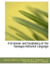 A Grammar and Vocabulary of the Namaqua-Hottentot Language