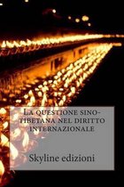 La Questione Sino-Tibetana Nel Diritto Internazionale