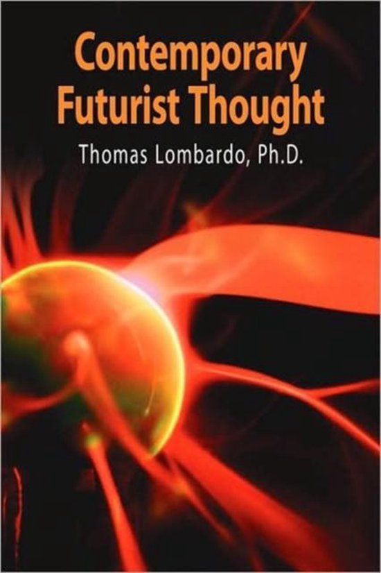Contemporary Futurist Thought