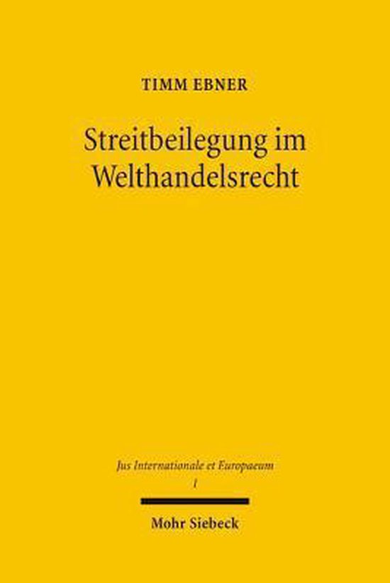 Streitbeilegung im Welthandelsrecht - cover