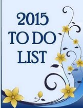 2015 To Do List