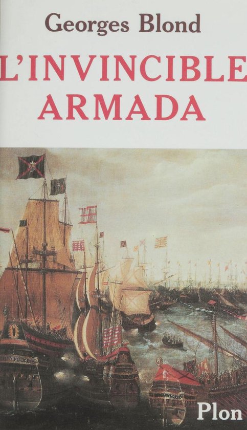 L Invincible Armada ebook Georges Blond 9782259233903