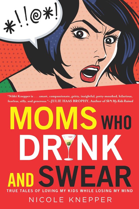 Moms Who Drink and Swear - cover