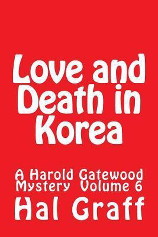 The Love and Death Political Espionage / Mystery- Love and D ... - cover