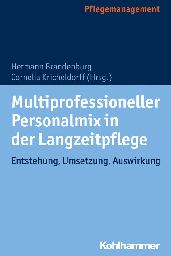 Multiprofessioneller Personalmix in der Langzeitpflege - cover