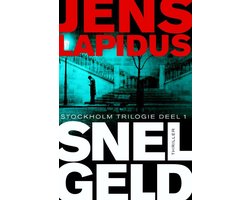 De Stockholm-trilogie 1 - Snel geld