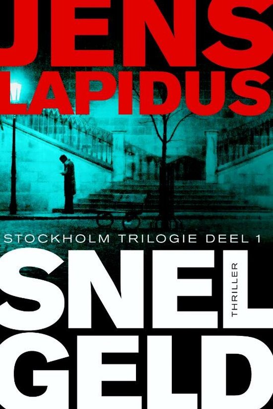 De Stockholm-trilogie 1 - Snel geld - cover
