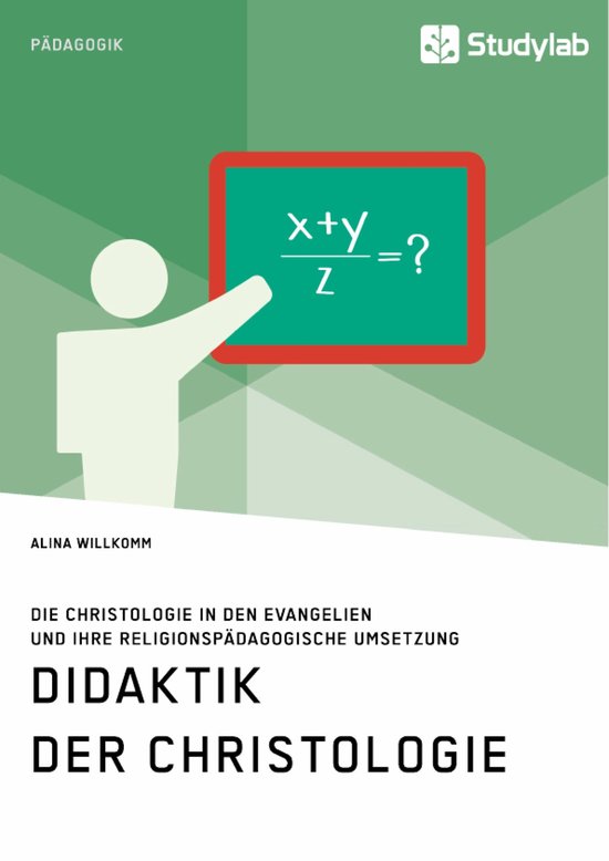 Didaktik der Christologie. Die Christologie in den Evangelie ... - cover