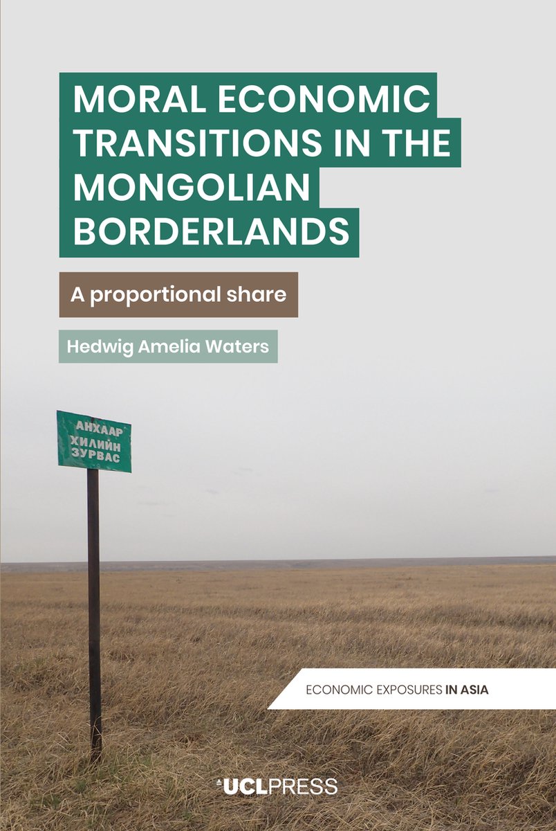 Economic Exposures In Asia- Moral Economic Transitions In The Mongolian Borderlands van Hedwig Amelia Waters