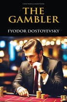 De omslag van 'The Gambler' van Fyodor Dostoyevsky, met een man in pak aan een roulettetafel.