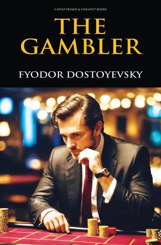 De omslag van 'The Gambler' van Fyodor Dostoyevsky, met een man in pak aan een roulettetafel.