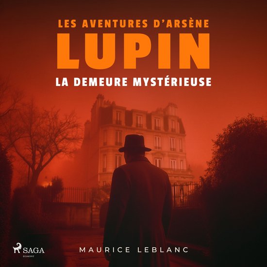 La demeure mystérieuse – Les aventures d'Arsène Lupin - cover
