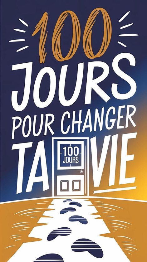 100 jours pour changer ta vie