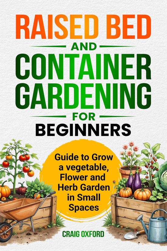 Raised Bed and Container Gardening for Begineers - cover