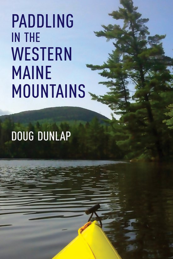 Paddling in the Western Maine Mountains - cover