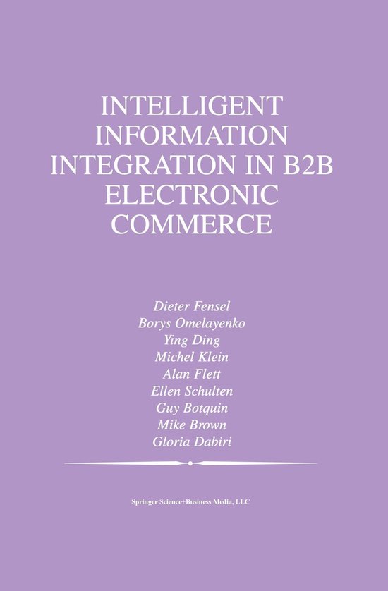 Intelligent Information Integration in B2B Electronic Commer ... - cover