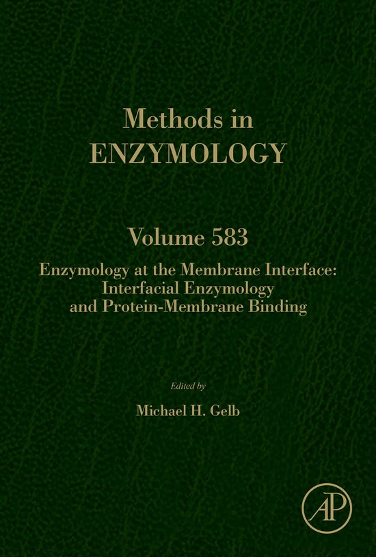 Methods in Enzymology 583 - Enzymology at the Membrane Inter ... - cover