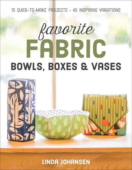Foto: Favorite fabric bowls boxes vases
