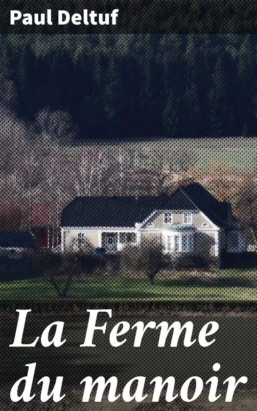 La Ferme du manoir - cover