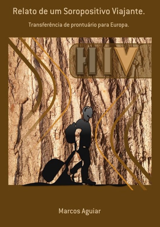 Relato De Um Soropositivo Viajante. - cover