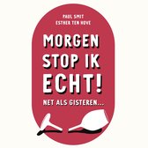 Boek met de titel "Morgen stop ik echt! Net als gisteren..." in grote witte letters op een rode achtergrond, met twee lege wijnglazen onderaan.