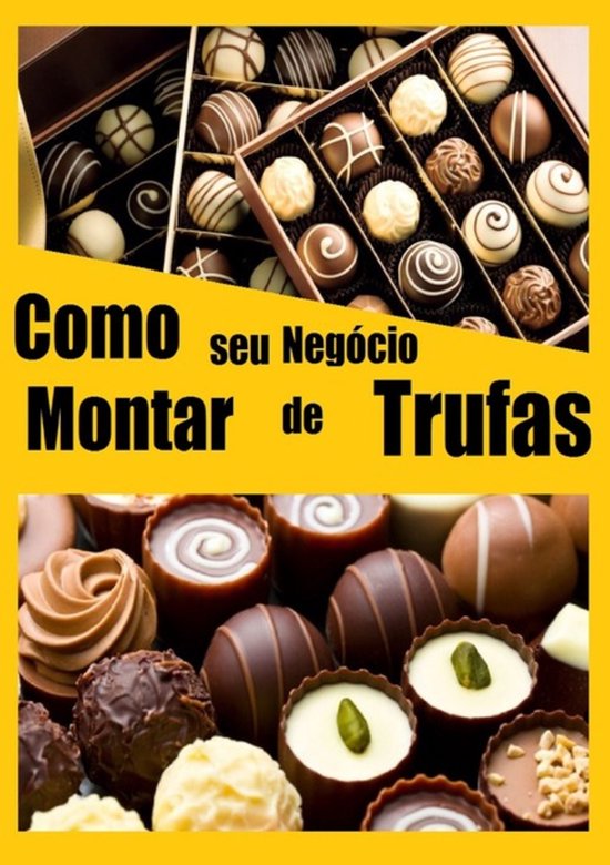 Como Montar Seu Negocio De Trufas - cover
