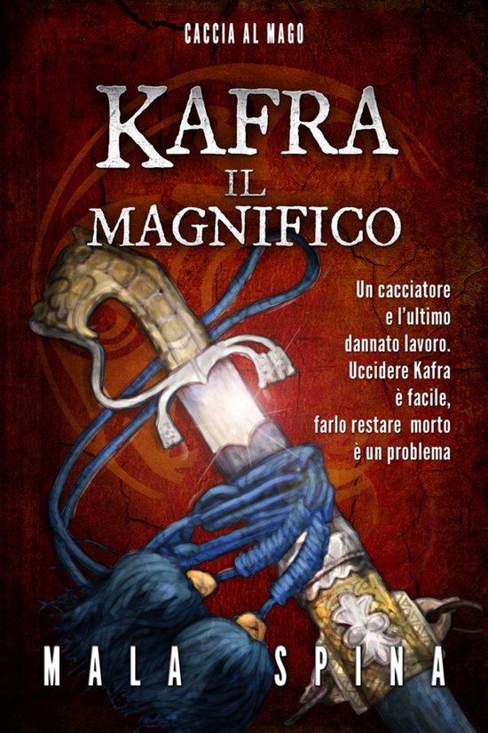Storie da un Altro Evo, serie fantasy e avventura sword and sorcery 2 - Kafra il magnifico