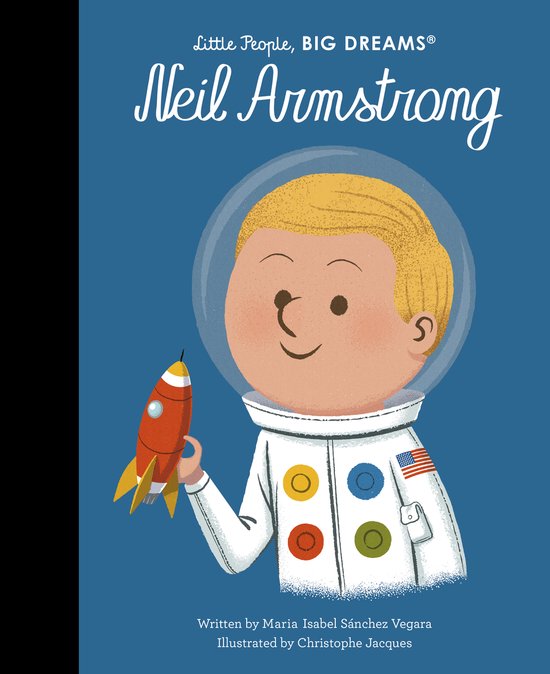 Little People, BIG DREAMS- Neil Armstrong